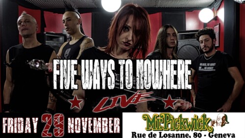 Poster von der Veranstaltung FIVE WAYS TO NOWHERE LIVE @ MR. PICKWICK